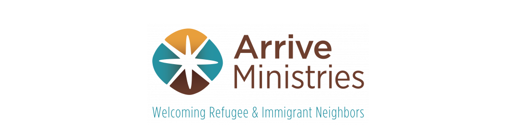 Arrive Ministries – Loving our Refugee and Immigrant Neighbors